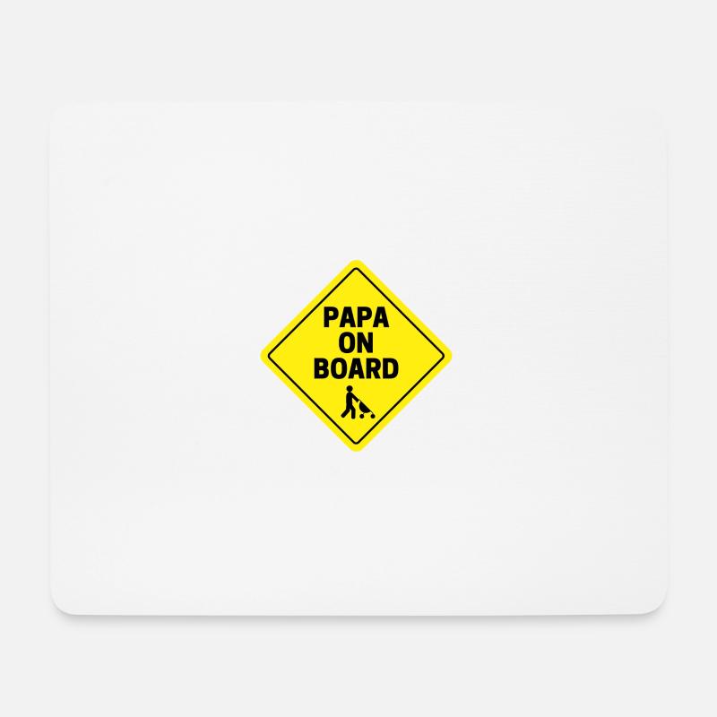 Papa on Board Warnschild Verkehr - Mousepad (Querformat) - Weiß