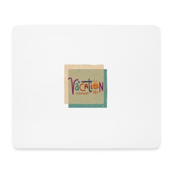 Vacation Feeling. Zeit für Urlaub - Mousepad (Querformat) - Weiß - Vorne