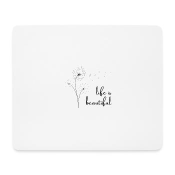 life is beautiful - Mousepad (Querformat) - Weiß - Vorne