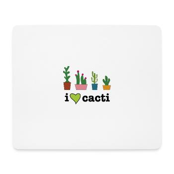 I love cacti - Mouse Pad (horizontal) - white - Front