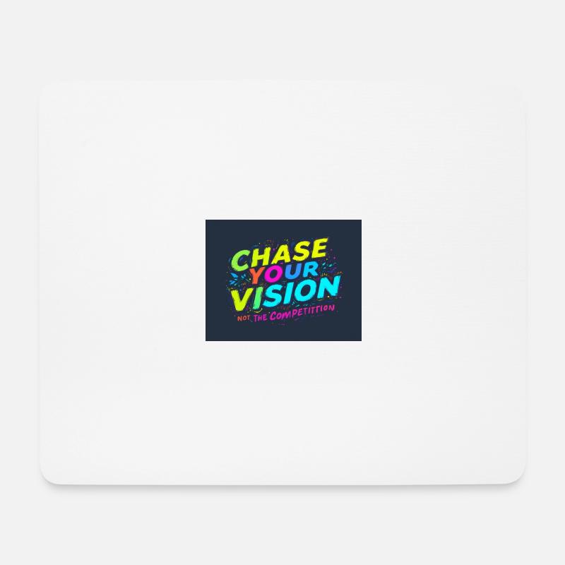 Verfolgen Sie Ihre Vision, nicht Ihre Konkurrenz - Mousepad (Querformat) - Weiß