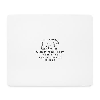 Survival Tip: Dont Be the Slowest Hiker - Mousepad (Querformat) - Weiß - Vorne