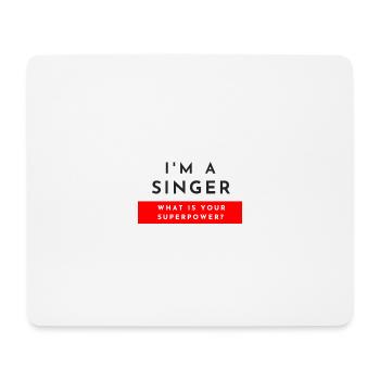 Ich bin ein Sänger, was ist deine Superpower? - Mousepad (Querformat) - Weiß - Vorne