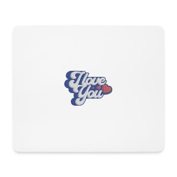 I Love you - message d'amour - Tapis de souris (format paysage) - blanc - Devant