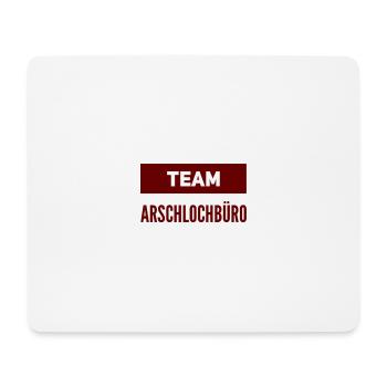 TEAM A-lochbüro. Lustiges T-Shirt für ein Büro : ) - Mousepad (Querformat) - Weiß - Vorne