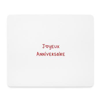 JOYEUX ANNIVERSAIRE. HAPPY BIRTHDAY. ANNIVERSAIRE. - Tapis de souris (format paysage) - blanc - Devant