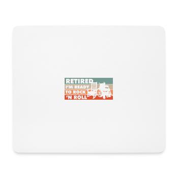 Im Ruhestand Ich bin bereit für den Rock'n'Roll - Mousepad (Querformat) - Weiß - Vorne