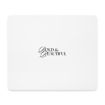 Bold and Beautiful in Black Print - Mouse Pad (horizontal) - white - Front