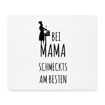 Bei Mama schmeckts am besten - Mousepad (Querformat) - Weiß - Vorne