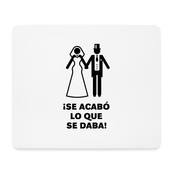 It's over what was given! (Wedding / Wedding / Groom) - Mouse Pad (horizontal) - white - Front