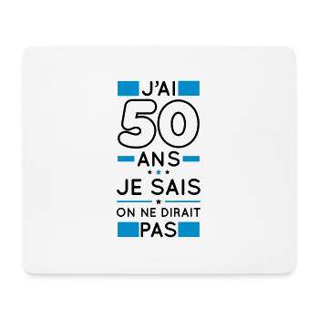 Anniversaire 50 ans - J'ai 50 ans je sais - Tapis de souris (format paysage) - blanc - Devant