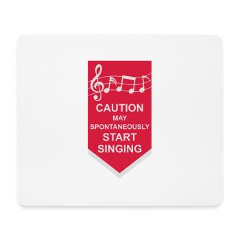 may spontaneously start singing - Mousepad (Querformat) - Weiß - Vorne