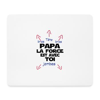 papa la force est avec toi - Tapis de souris (format paysage) - blanc - Devant