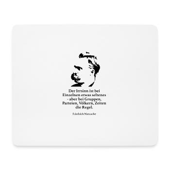 Nietzsche: Der Irrsinn ist bei Einzelnen etwas se - Mousepad (Querformat) - Weiß - Vorne