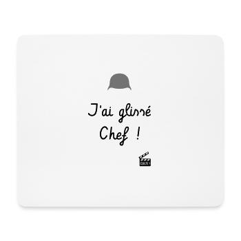 J'ai glissé Chef - La 7ème Compagnie - Culte ! - Tapis de souris (format paysage) - blanc - Devant