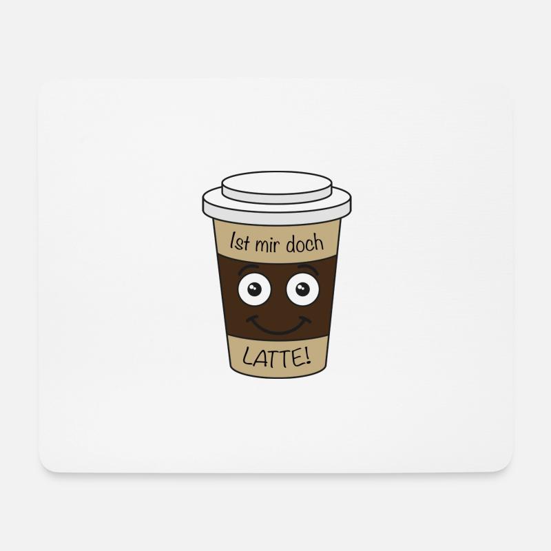 'Ist mir doch Latte' - Mousepad (Querformat) - Weiß