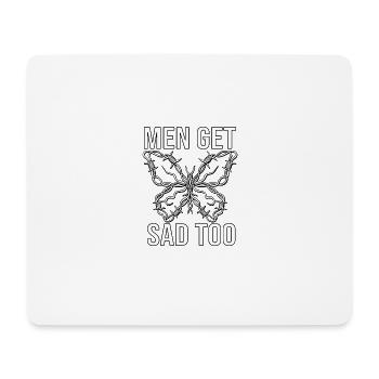 Men get sad too - Mousepad (Querformat) - Weiß - Vorne
