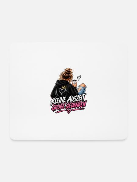 Kleine Auszeit Große Gedanken Hoodie - Mousepad (Querformat) - Weiß