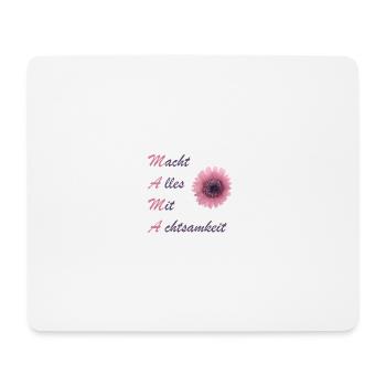 Mama macht alles mit Achtsamkeit - Mousepad (Querformat) - Weiß - Vorne