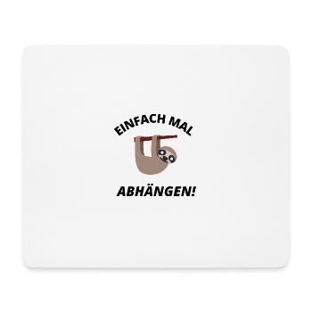 Just hang out sloth - Mouse Pad (horizontal) - white - Front