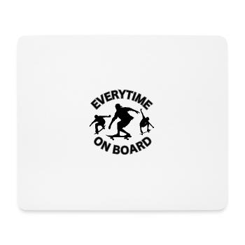EVERYTIME ON BOARD - Mousepad (Querformat) - Weiß - Vorne