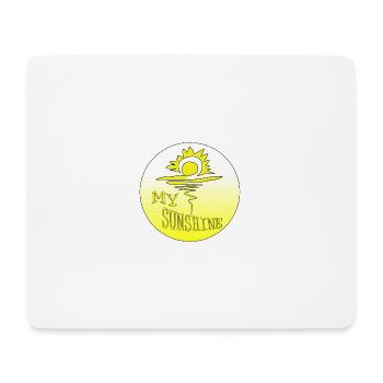 My Sunshine - Mouse Pad (horizontal) - white - Front