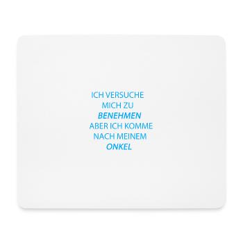 benehmen onkel hellblau - Mousepad (Querformat) - Weiß - Vorne