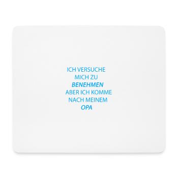 benehmen opa hellblau - Mousepad (Querformat) - Weiß - Vorne