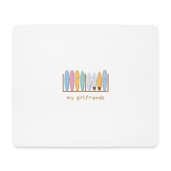 My Surfboard Girlsfriends - Mousepad (Querformat) - Weiß - Vorne