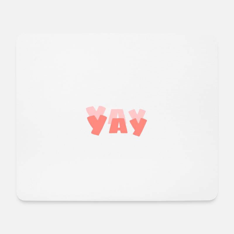 Yay - Mousepad (Querformat) - Weiß