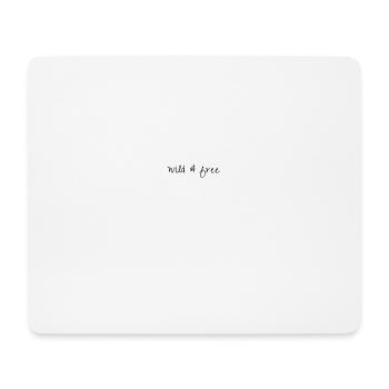 Sauvage et gratuit - Tapis de souris (format paysage) - blanc - Devant