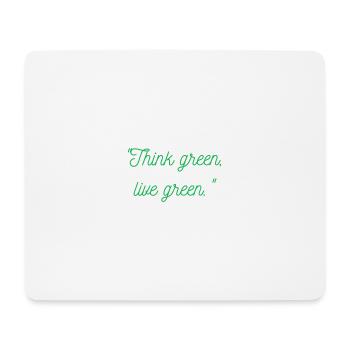 Pensez vert vivant vert - Tapis de souris (format paysage) - blanc - Devant