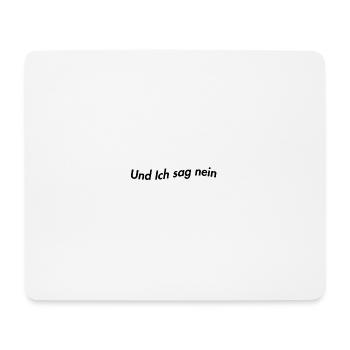 Yung Hurn - Und ich sag Nein - Mousepad (Querformat) - Weiß - Vorne