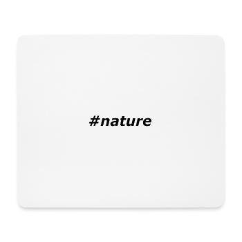 #nature - Mouse Pad (horizontal) - white - Front