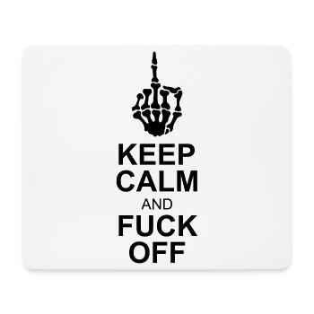 keep calm fuck off - Mouse Pad (horizontal) - white - Front
