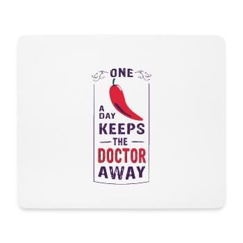 ONE CHILI a day keeps the doctor away - Mousepad (Querformat) - Weiß - Vorne