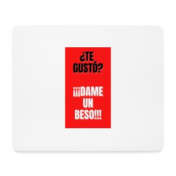 TE GUSTO?,DAME UN BESO!! - Tapis de souris (format paysage) - blanc - Devant