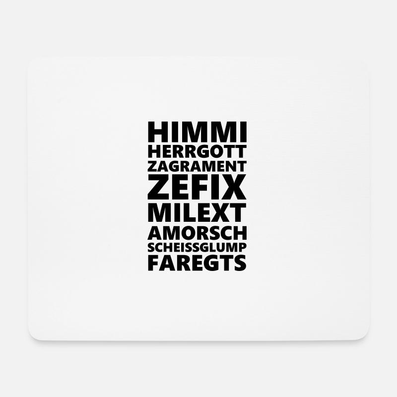 Himmi Herrgott - Bayrischer Dialekt - Mousepad (Querformat) - Weiß