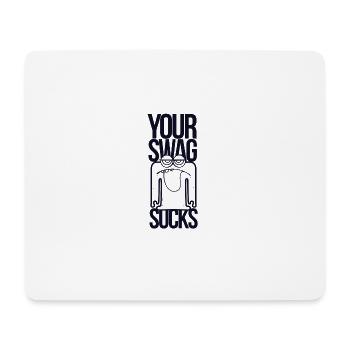 Votre Swag Sucks - Tapis de souris (format paysage) - blanc - Devant