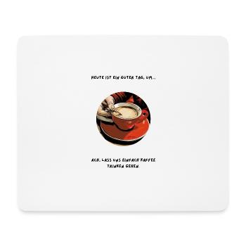 Kaffee-Tag: Einfach Genießen - Mousepad (Querformat) - Weiß - Vorne