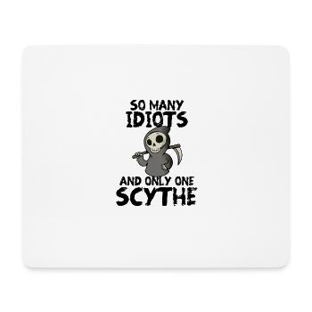Tant d’idiots et juste une faux, du sarcasme - Tapis de souris (format paysage) - blanc - Devant