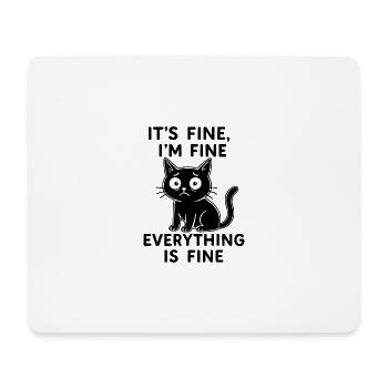 It's Fine lustige Katze ich bin Ok - Mousepad (Querformat) - Weiß - Vorne