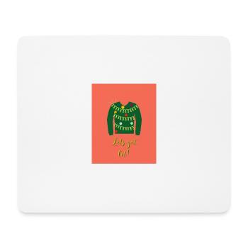 Let’s get lit - Mouse Pad (horizontal) - white - Front