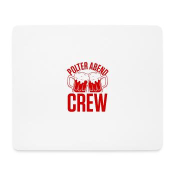 Polter Abend Crew - Mousepad (Querformat) - Weiß - Vorne