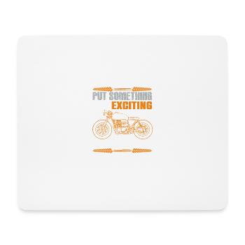 Motorcycle Cool Saying - Mouse Pad (horizontal) - white - Front