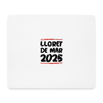 Lloret De Mar 2025 Spruch - Mousepad (Querformat) - Weiß - Vorne