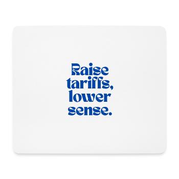 Augmenter les tarifs, baisser le sens ! - Tapis de souris (format paysage) - blanc - Devant