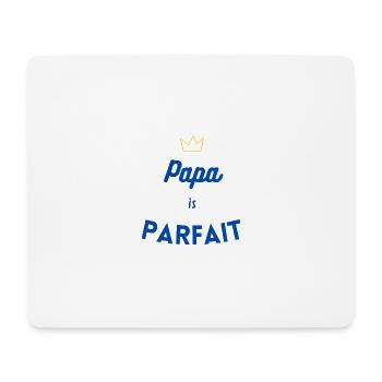 Papa is parfait - Tapis de souris (format paysage) - blanc - Devant