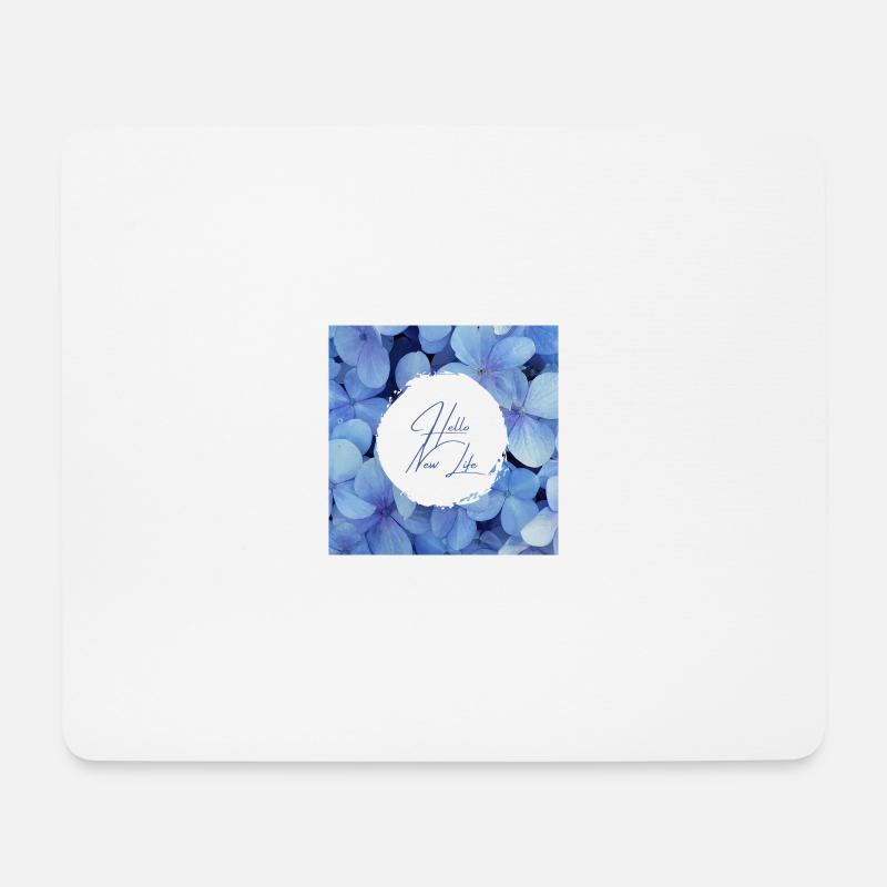 Hello NEW LIFE - Change is good - Mouse Pad (horizontal) - white