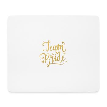 Team Bride ganz in Gold für deinen JGA - Mousepad (Querformat) - Weiß - Vorne